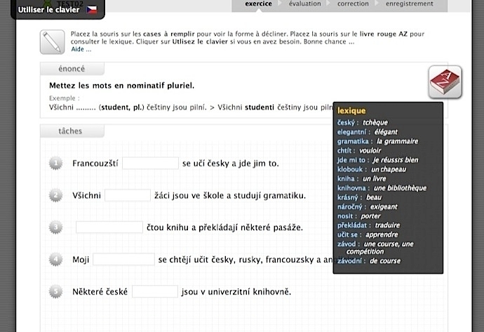 Pour vous aider à vous concentrer sur la grammaire, un lexique est à votre disposition.